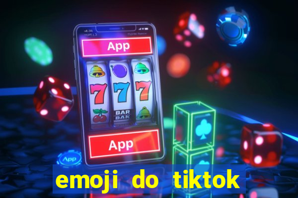 emoji do tiktok para copiar